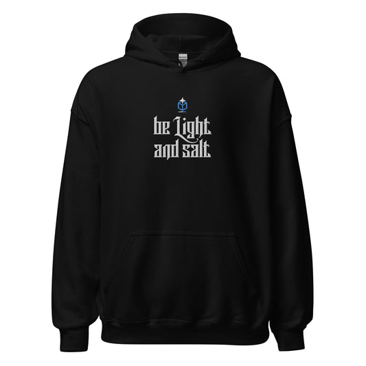 Be Light and Salt Hoodie